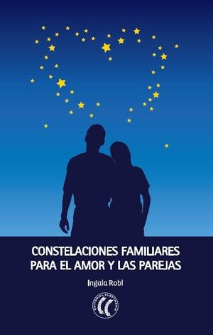 Portada del libro CONSTELACIONES FAMILIARES PARA EL AMOR Y LA PAREJA - Compralo en Aristotelez.com