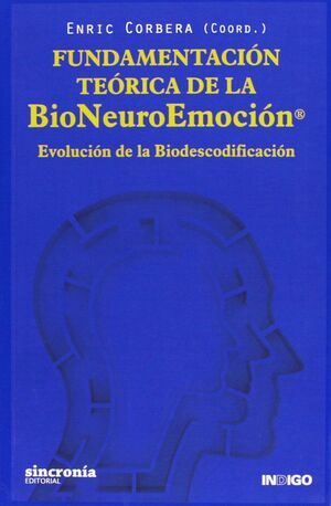 Portada del libro FUNDAMENTACIÓN TEÓRICA DE LA BIONEUROEMOCIÓN - Compralo en Aristotelez.com