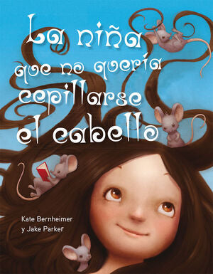 Compra La Niña Que No Quería Cepillarse El Cabello en click.gt