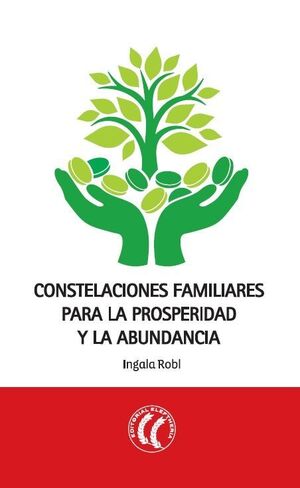 Portada del libro CONSTELACIONES FAMILIARES PARA LA PROSPERIDAD Y LA ABUNDANCIA - Compralo en Aristotelez.com