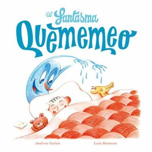 Portada del libro EL FANTASMA QUEMEMEO - Compralo en Aristotelez.com