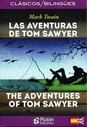 Portada del libro LAS AVENTURAS DE TOM SAWYER/THE ADVENTURES OF TOM SAWYER - Compralo en Aristotelez.com