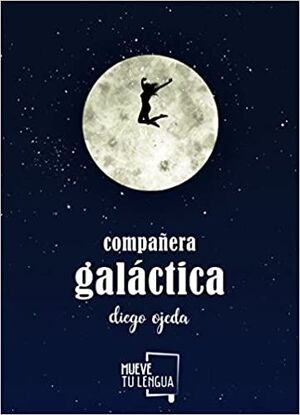 Portada del libro COMPAÑERA GALÁCTICA - Compralo en Aristotelez.com