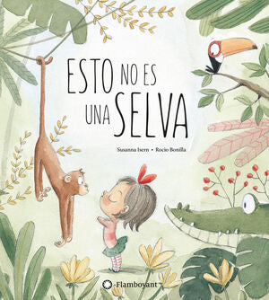 Portada del libro ESTO NO ES UNA SELVA - Compralo en Aristotelez.com