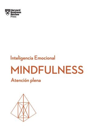 Portada del libro MINDFULNESS: SERIE INTELIGENCIA EMOCIONAL HBRX - Compralo en Aristotelez.com