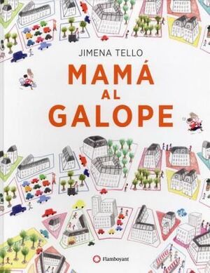 Portada del libro MAMÁ AL GALOPE - Compralo en Aristotelez.com