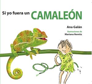 Portada del libro SI YO FUERA UN CAMALEÓN - Compralo en Aristotelez.com