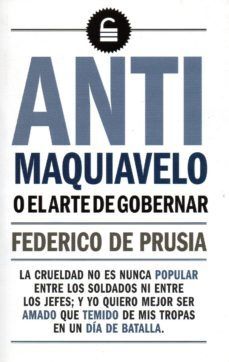 Portada del libro ANTI MAQUIAVELO O EL ARTE DE GOBERNAR - Compralo en Aristotelez.com