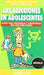 Portada del libro LAS ADICCIONES EN ADOLESCENTES - Compralo en Aristotelez.com