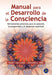 Portada del libro MANUAL PARA EL DESARROLLO DE LA CONSCIENCIA - Compralo en Aristotelez.com