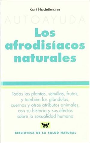 Portada del libro AFRODISIACOS NATURALES, LOS - Compralo en Aristotelez.com