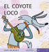 Primeros Calcetines: El Coyote Loco. En Zerobolas están las mejores marcas por menos.