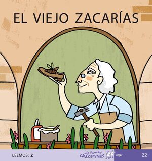 Portada del libro PRIMEROS CALCETINES: EL VIEJO ZACARÍAS - Compralo en Aristotelez.com