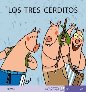 Portada del libro PRIMEROS CALCETINES: LOS TRES CERDITOS - Compralo en Aristotelez.com