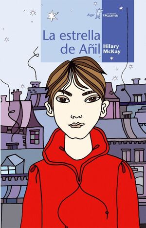 Portada del libro CALCETIN AZUL. ESTRELLA DE AÑIL - Compralo en Aristotelez.com