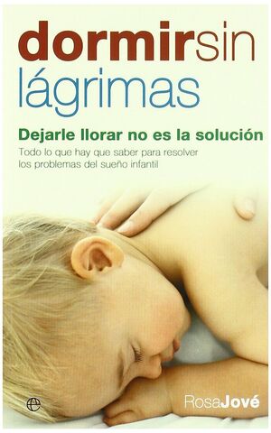 Portada del libro DORMIR SIN LÁGRIMAS - Compralo en Aristotelez.com