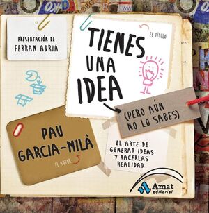 Portada del libro TIENES UNA IDEA (PERO AÚN NO LO SABES) - Compralo en Aristotelez.com