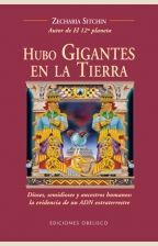 Portada del libro HUBO GIGANTES EN LA TIERRA: DIOSES, SEMIDIOSE Y ANCESTROS HUMANOS - Compralo en Aristotelez.com