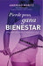 Portada del libro PIERDE PESO, GANA BIENESTAR - Compralo en Aristotelez.com