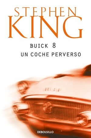 Portada del libro BUICK 8: UN COCHE PERVERSO - Compralo en Aristotelez.com