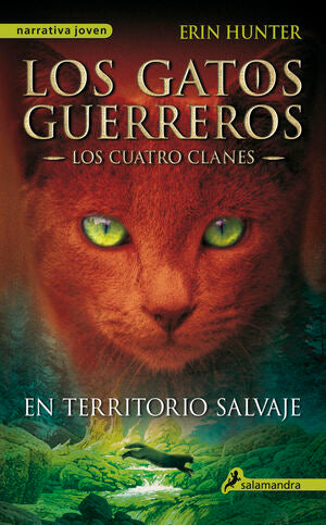 Los Gatos Guerreros, Los Cuatro Clanes 1: En Territorio Salvaje. Aristotelez.com, La tienda en línea más completa de Guatemala.