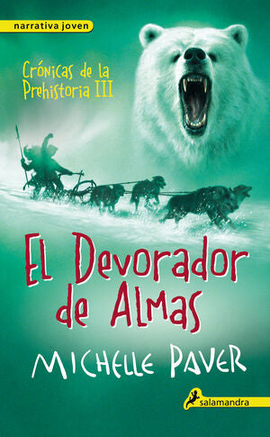 Portada del libro CRONICAS PREHISTORIA 3: EL DEVORADOR DE ALMAS - Compralo en Aristotelez.com