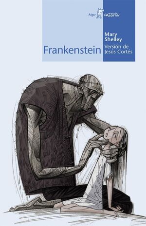 Portada del libro CALCETIN AZUL. FRANKENSTEIN - Compralo en Aristotelez.com