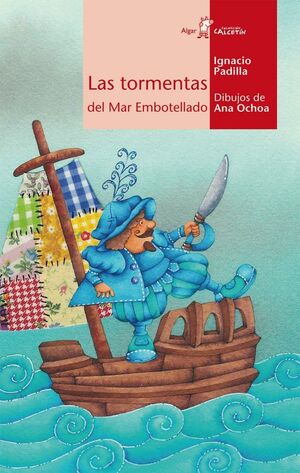 Portada del libro CALCETIN ROJO. TORMENTAS DEL MAR EMBOTELLADO - Compralo en Aristotelez.com