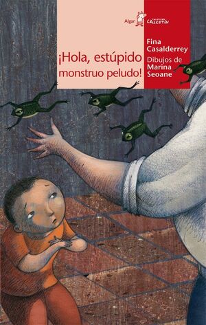 Portada del libro CALCETIN ROJO. ¡HOLA, ESTÚPIDO MONSTRUO PELUDO! - Compralo en Aristotelez.com