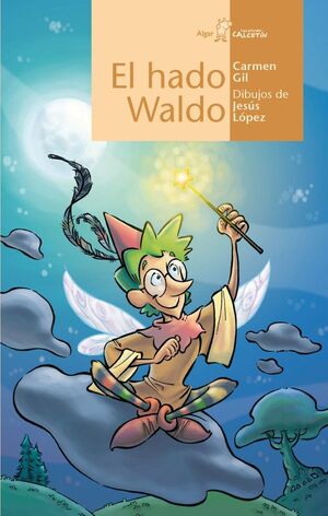 Portada del libro CALCETIN AMARILLO. EL HADO WALDO - Compralo en Aristotelez.com