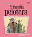 Portada del libro ANIMALES DEL JARDIN. FAMILIA PELOTERA (IMPRENTA) - Compralo en Aristotelez.com