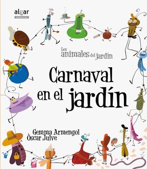 Portada del libro ANIMALES DEL JARDIN. CARNAVAL EN EL JARDÍN (IMPRENTA) - Compralo en Aristotelez.com