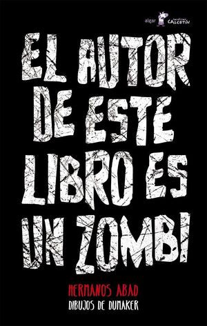 Compra El Autor De Este Libro Es Un Zombi en click.gt