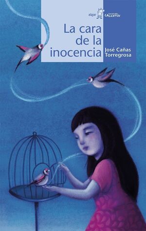 Portada del libro CALCETIN AZUL. CARA DE LA INOCENCIA - Compralo en Aristotelez.com