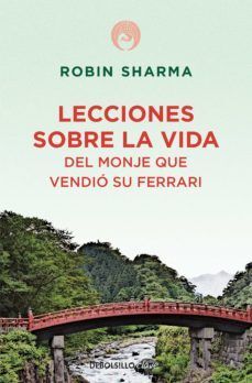 Portada del libro LECCIONES SOBRE LA VIDA DEL MONJE QUE VENDIO SU FERRARI - Compralo en Aristotelez.com