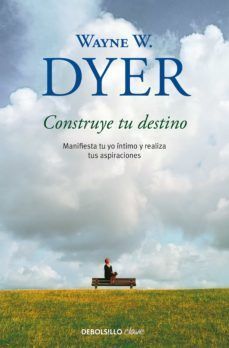 Portada del libro CONSTRUYE TU DESTINO: MANIFIESTA TU YO INTIMO Y REALIZA TUS ASPIR ACIONES - Compralo en Aristotelez.com