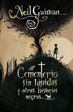 Portada del libro EL CEMENTERIO SIN LAPIDAS Y OTRAS HISTORIAS NEGRAS - Compralo en Aristotelez.com