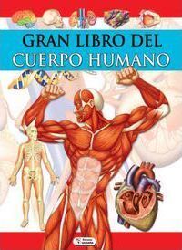 Compra El Gran Libro Del Cuerpo Humano en click.gt