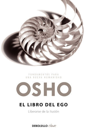 Compra El Libro Del Ego (fundamentos Para Una Nueva Humanidad) en click.gt