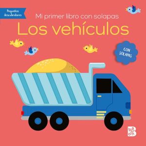 Portada del libro MI PRIMER LIBRO CON SOLAPAS-LOS VEHICULOS - Compralo en Aristotelez.com