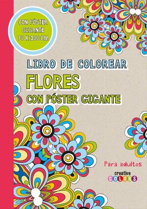 Compra Libro De Colorear Flores Con Poster Gigante en click.gt