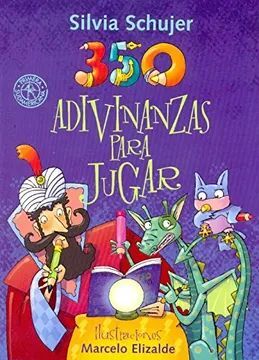 350 Adivinanzas Para Jugar. Aristotelez.com es tu primera opción en libros.