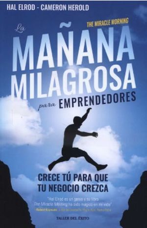 La Mañana Milagrosa Para Emprendedores. Compra en Aristotelez.com. ¡Ya vamos en camino!