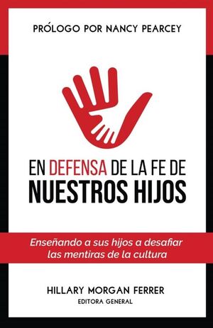 Portada del libro EN DEFENSA DE LA FE DE NUESTROS HIJOS - Compralo en Aristotelez.com