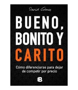 Compra Bueno Bonito Y Carito en click.gt