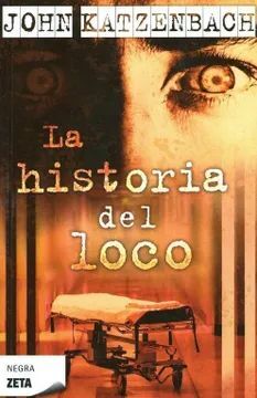 Compra La Historia Del Loco en click.gt