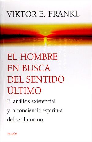 Portada del libro HOMBRE EN BUSCA DEL SENTIDO ÚLTIMO, EL - Compralo en Aristotelez.com