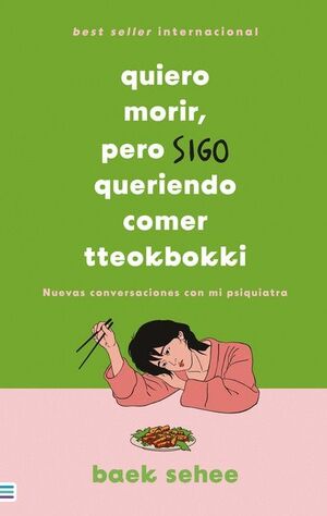 Compra Quiero Morir, Pero Sigo Queriendo Comer Tteokbokki en click.gt
