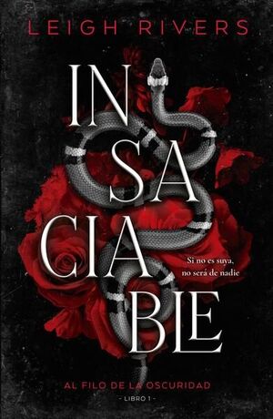 Compra Al Filo De La Oscuridad 1: Insaciable en click.gt