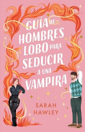 Compra Guía De Hombres Lobo Para Seducir A Una Vampira en click.gt